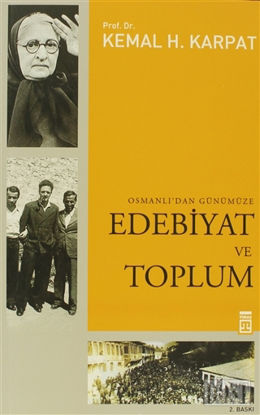 Osmanlı’dan Günümüze Edebiyat ve Toplum